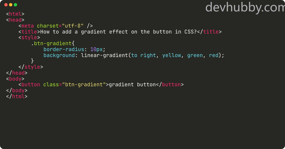 How to add a gradient effect on the button in CSS?