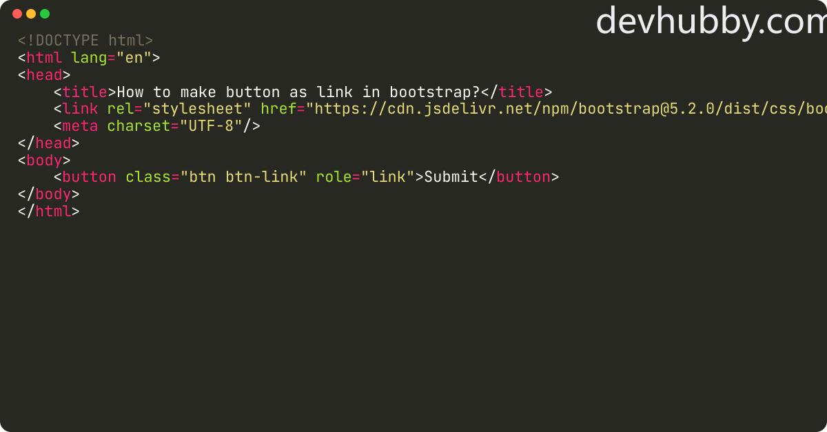 How to make button as link in bootstrap?