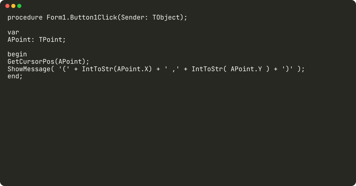 How to get the coordinates of the mouse in Delphi?