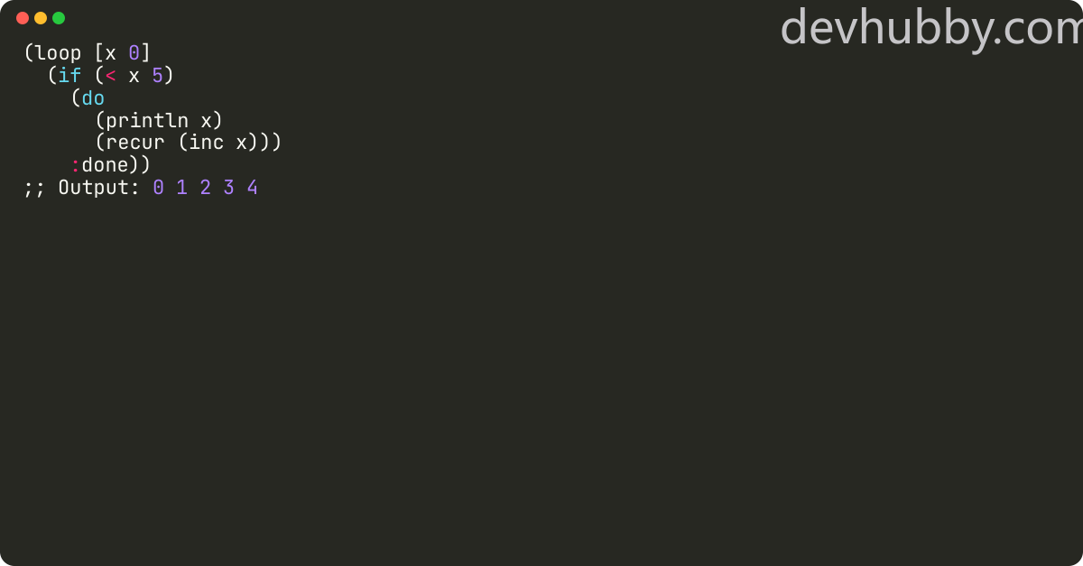 How to implement a loop in Clojure?