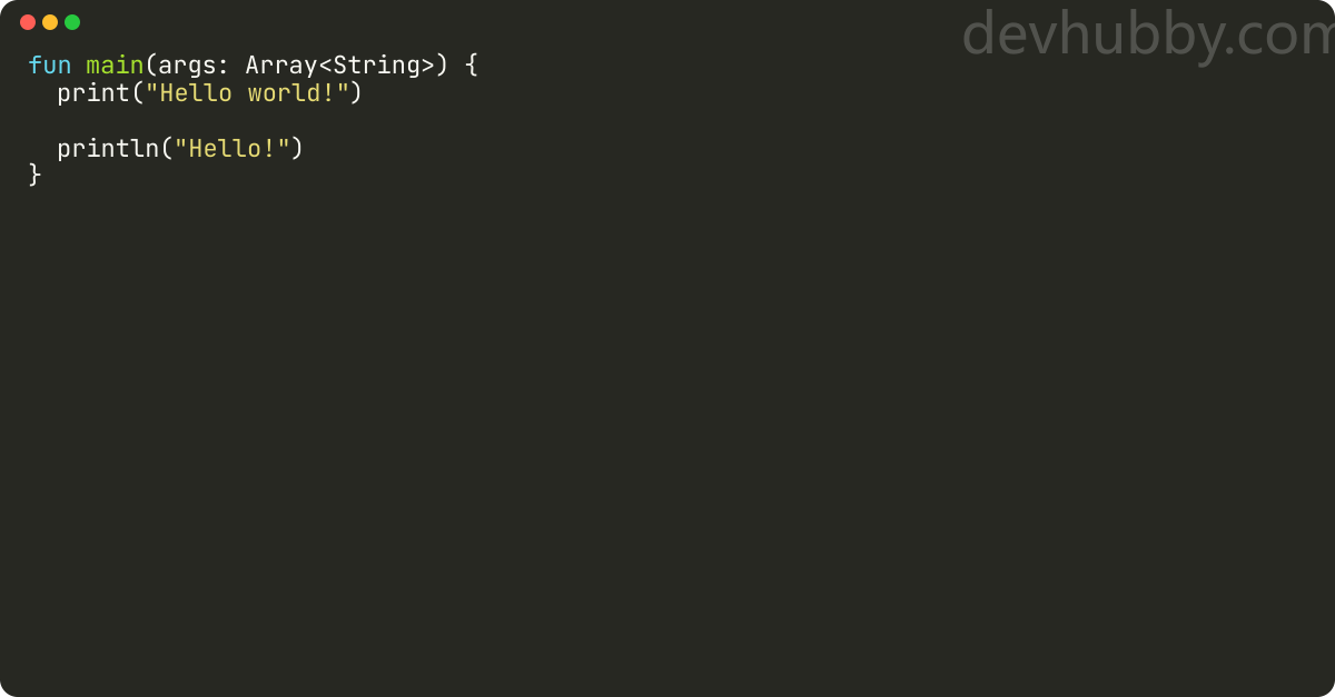 How to print in console Kotlin?