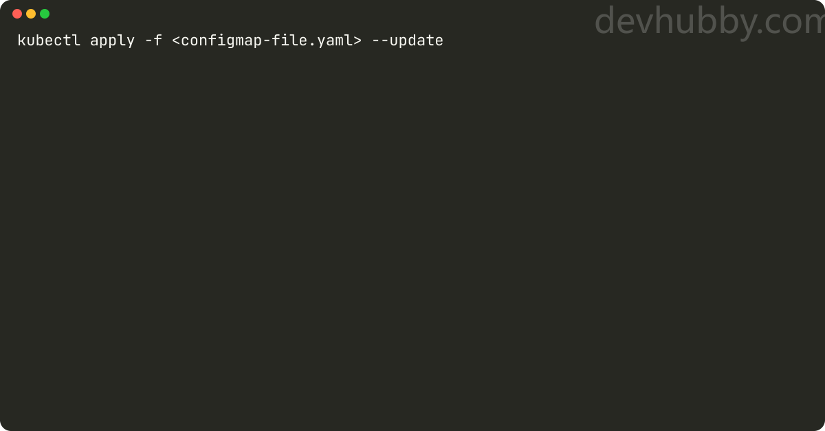 How to update a configmap using kubectl?