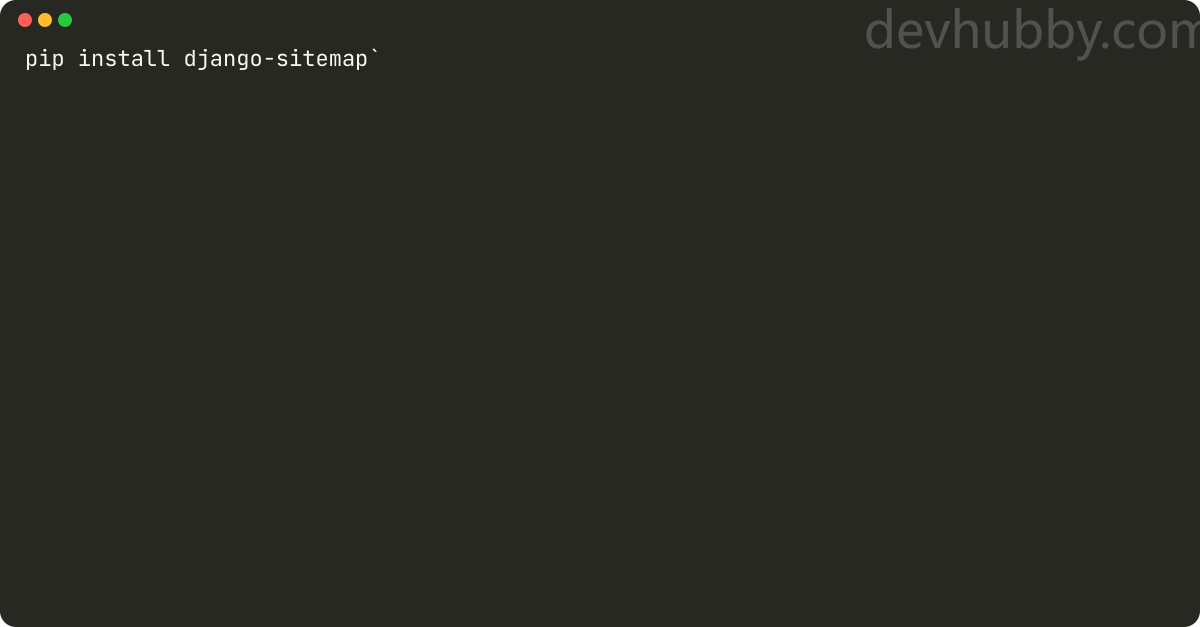 How to create sitemap.xml in django?