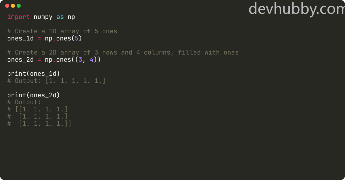 How to create a NumPy array of ones?