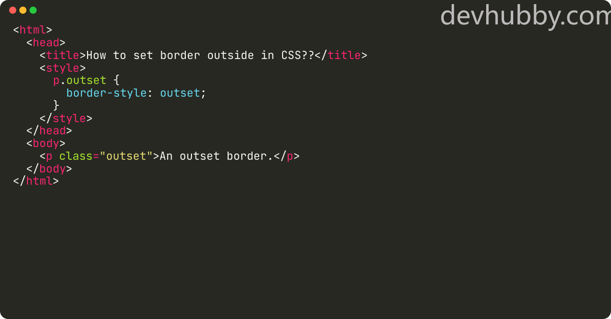 How to set border outside in CSS?