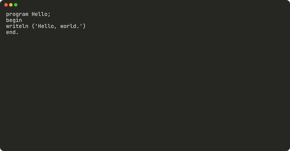 Как написать hello world на pascal?