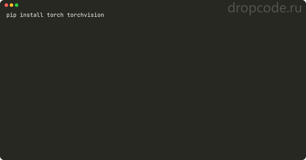 Как установить pytorch на windows 10?